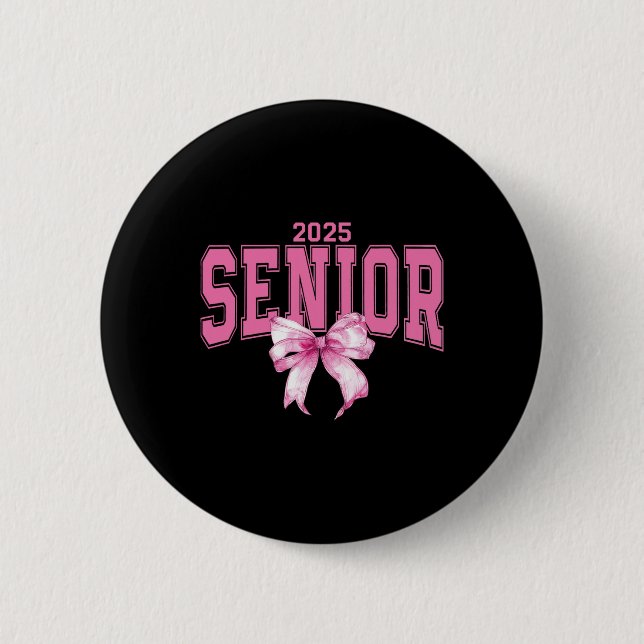 Coquette Senior 2025 Pink Bow  6 Cm Round Badge (Front)