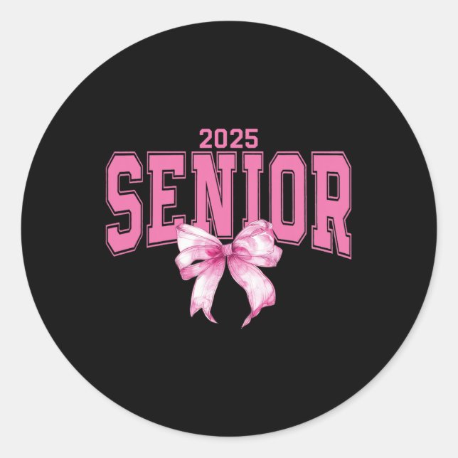 Coquette Senior 2025 Pink Bow  Classic Round Sticker (Front)