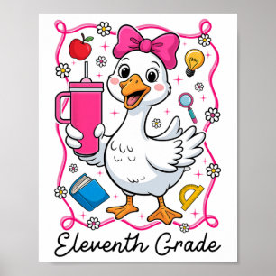 Coquette Silly Goose 11th Grade Kid Girl 1st Day O Poster