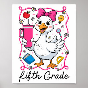 Coquette Silly Goose 5th Grade Kid Girl 1st Day Of Poster