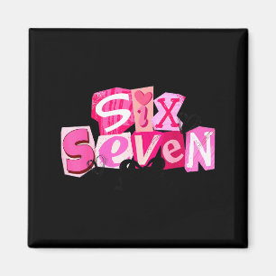 Coquette Six Seven Valentine Funny Saying 67 Meme Magnet