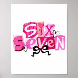Coquette Six Seven Valentine Funny Saying 67 Meme  Poster