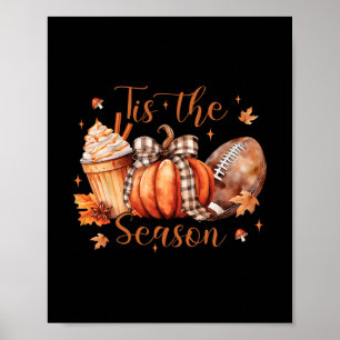 Coquette Tis The Season Pumpkin Thanksgiving Fall Poster