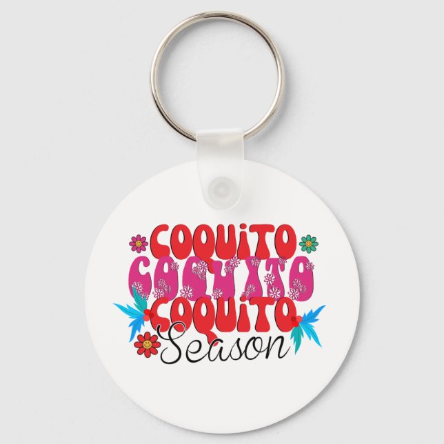 Coquito Season, national coquito day Key Ring (Front)