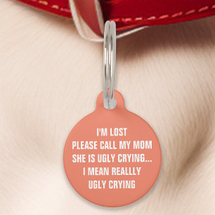 Coral "Call My Mum" Funny Pet Tag
