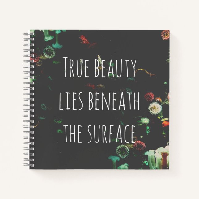 Coral Reef Inspirational Beneath Surface Quote  Notebook (Front)
