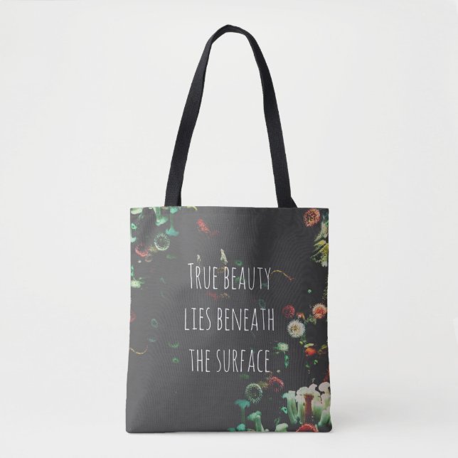 Coral Reef Inspirational Beneath Surface Quote  Tote Bag (Front)