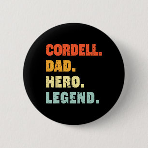 Cordell Dad Hero Legend Personalised Custom Name F 6 Cm Round Badge