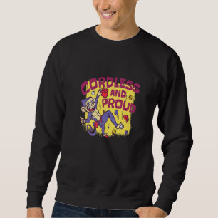 Cordless And Proud Bouldering And Rock Climbing M Sweatshirt