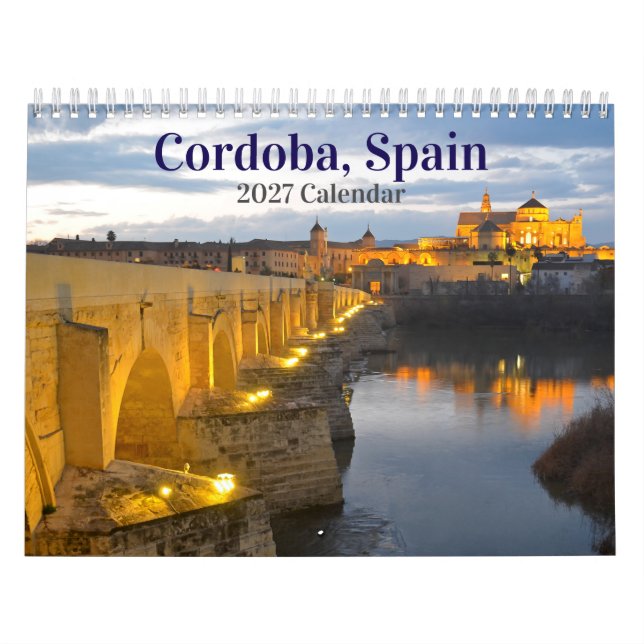 Cordoba Spain 2027 Calendar (Cover)