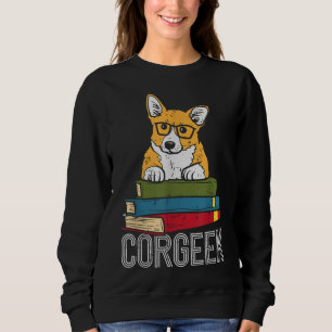 Corgeek Book Lover Welsh Corgi Funny Nerd Dog Love Sweatshirt