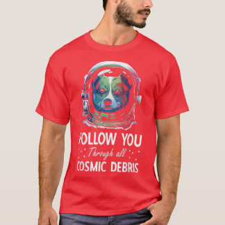 Corgi Astronaut Love Dog Owner Saying  T-Shirt