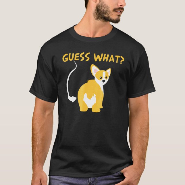 Corgi Butt Dog Dog T-Shirt (Front)