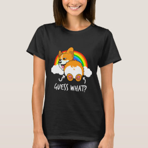 Corgi Butt Guess What Funny T-Shirt