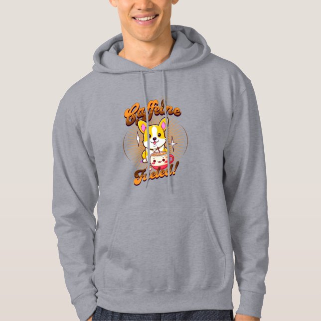 CORGI CAFFEINE FUELED! HOODIE (Front)