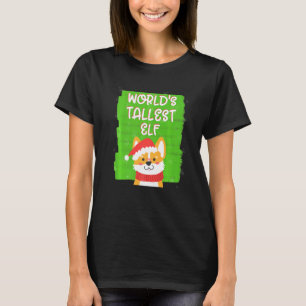 Corgi Christmas Worlds Tallest Elf T-Shirt