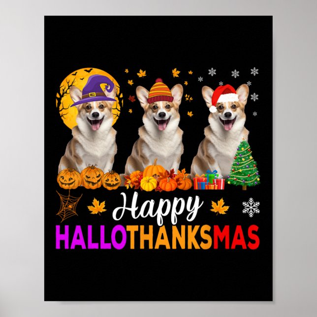 Corgi Dog Halloween Christmas Hallothanksmas  Poster (Front)