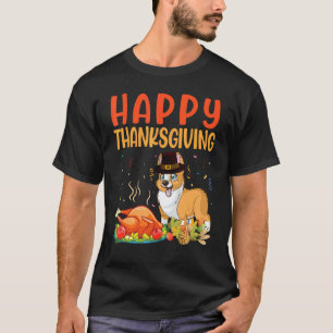 Corgi Dog Look Turkey Meat Dish Happy Our Thanksgi T-Shirt