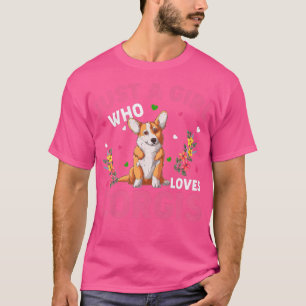 Corgi Dog Lover Just A Girl Who Loves Corgis-363 T-Shirt