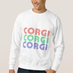 Corgi Dog Modern Colourful Text Sweatshirt