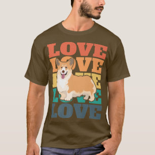 Corgi Dog Retro Vintage Love Dog Owner Slogan-427 T-Shirt