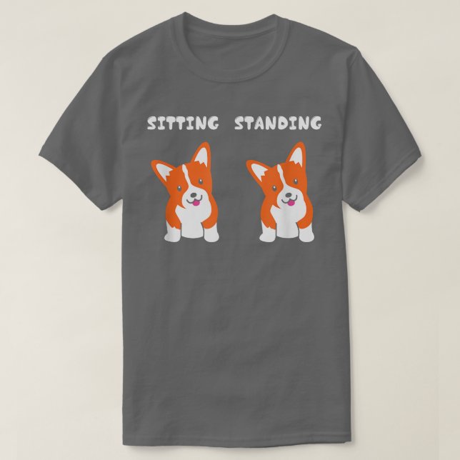 Corgi Dog SITTING STANDING  T-Shirt (Design Front)