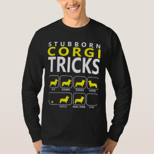 Corgi Dog Stubborn Corgi Tricks Pet T-Shirt