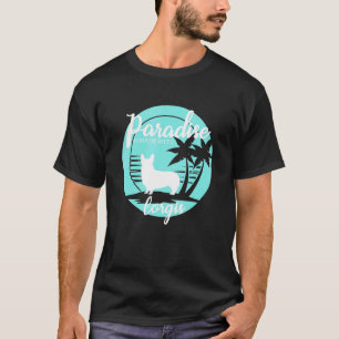 Corgi Dog Sunset Palm Tree Paradise Is Made With C T-Shirt