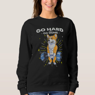 Corgi Dog Weightlifting Go Hard or Go Home Premium Sweatshirt