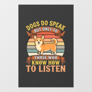 Corgi Dogs Do Speak Vintage Quote