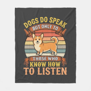 Corgi Dogs Do Speak Vintage Quote Fleece Blanket