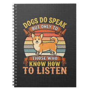 Corgi Dogs Do Speak Vintage Quote Notebook