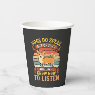 Corgi Dogs Do Speak Vintage Quote Paper Cups