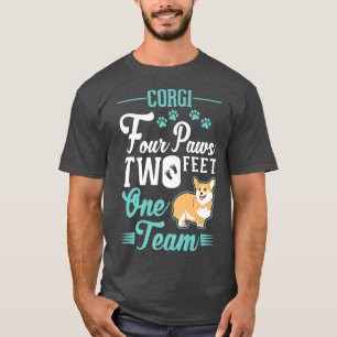 Corgi Four Paws Two Feet One Team Corgi-479 T-Shirt