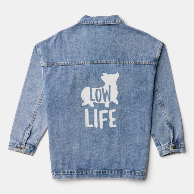 Corgi Funny Low Life Joke Pun Dog Trainer  Denim Jacket (Back)