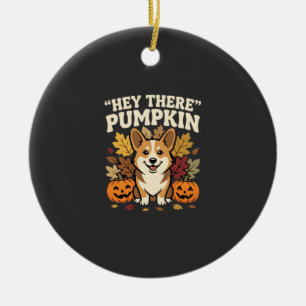 Corgi Halloween Hey There Pumpkin Design Ceramic Tree Decoration