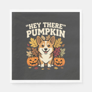 Corgi Halloween Hey There Pumpkin Design Napkin