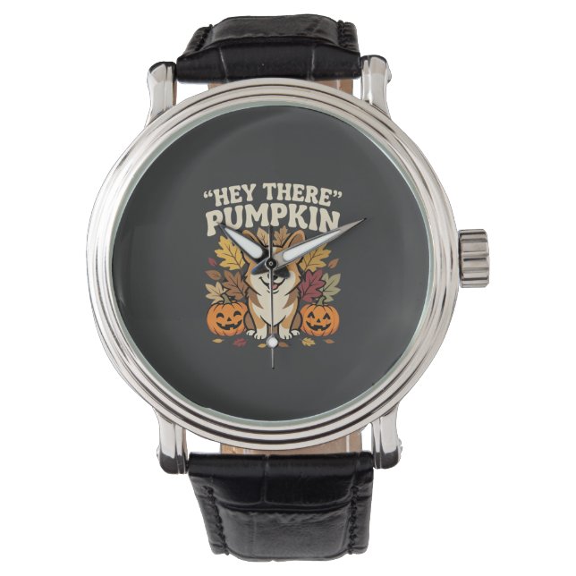 Corgi Halloween Hey There Pumpkin Design Watch (Front)