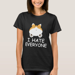 Corgi I Hate Everyone  For Dog T-Shirt