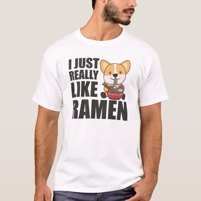 Corgi I Just Really Like Ramen Sweet Kawaii Noodle T-Shirt (Front)