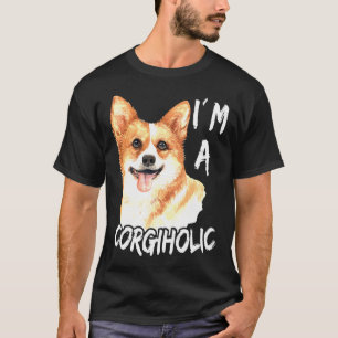 Corgi Im A Corgiholic Corgis Dog Corgi T-Shirt