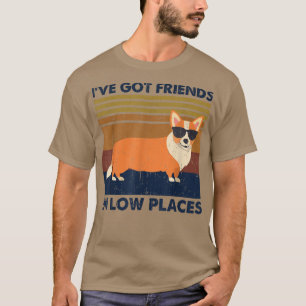 Corgi I've Got Friends In Low Place Vintage Dog Co T-Shirt