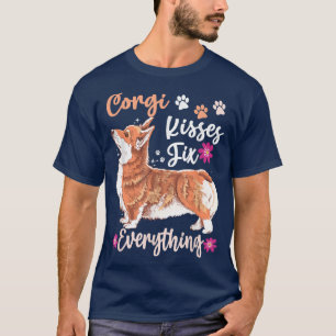 Corgi kisses fi everything Funny dog lovers holder T-Shirt