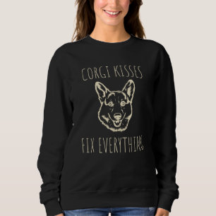 Corgi Kisses Fix Everything Sweatshirt