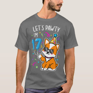 Corgi Lets Pawty Im 17th, 17 Year Old Birthday Tee