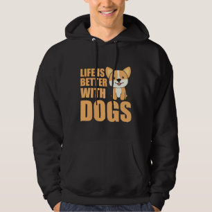 Corgi Life Is Better With Dogs 966 Hoodie