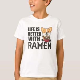 Corgi Life Is Better With Ramen Sweet Kawaii T-Shirt