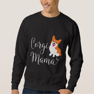 Corgi Mama  130 Sweatshirt
