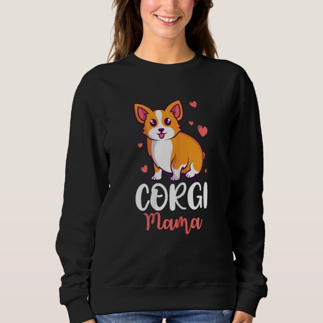 Corgi Mama Puppy Mom Best Dog Sweatshirt (Front)