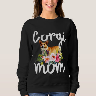 Corgi Mum Welsh Corgi Dog Owner Floral 1239 Sweatshirt